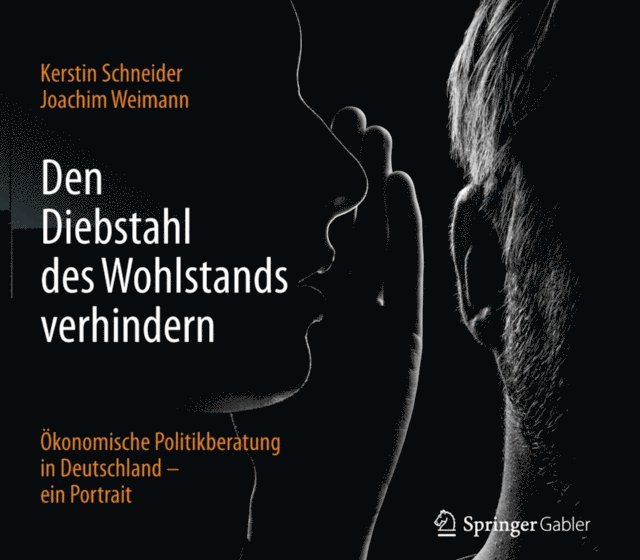 Joachim Weimann, Kerstin Schneider - Den Diebstahl des Wohlstands verhindern, E-bok