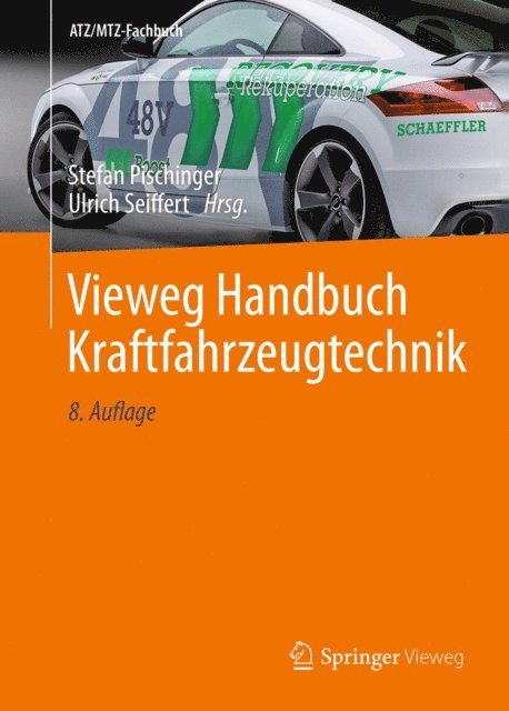 Ulrich Seiffert, Stefan Pischinger - Vieweg Handbuch Kraftfahrzeugtechnik, E-bok