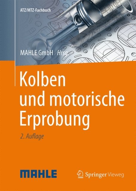 Mahle  GmbH - Kolben und motorische Erprobung, E-bok