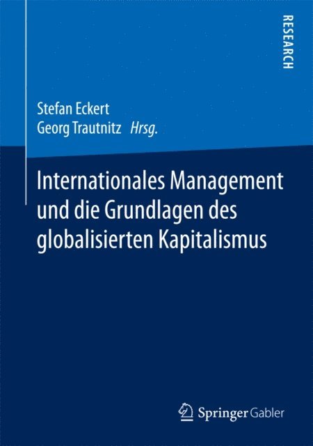 Georg Trautnitz, Stefan Eckert - Internationales Management und die Grundlagen des globalisierten Kapitalismus, E-bok