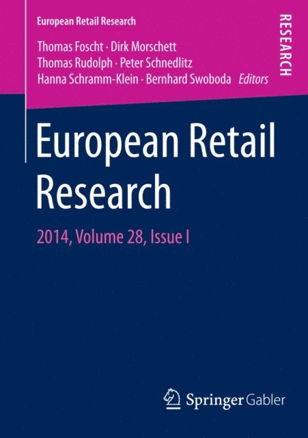 Bernhard Swoboda, Hanna Schramm-Klein, Peter Schnedlitz, Thomas Rudolph, Dirk Morschett, Thomas Foscht - European Retail Research, E-bok