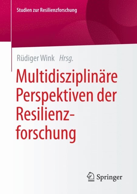 Rudiger Wink - Multidisziplinäre Perspektiven der Resilienzforschung, E-bok
