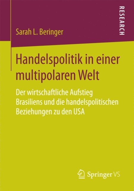 Sarah L. Beringer - Handelspolitik in einer multipolaren Welt, E-bok