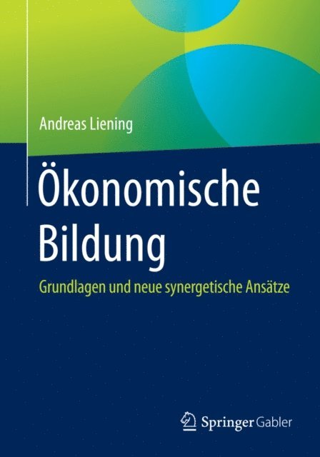 Andreas Liening - Ökonomische Bildung, E-bok
