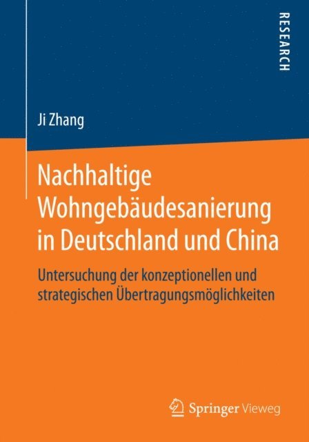 Ji Zhang - Nachhaltige Wohngebäudesanierung in Deutschland und China, E-bok