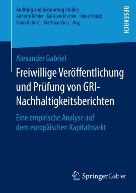 Alexander Gabriel - Freiwillige Veröffentlichung und Prüfung von GRI-Nachhaltigkeitsberichten, E-bok