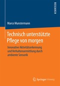 Technisch unterst�tzte Pflege von morgen