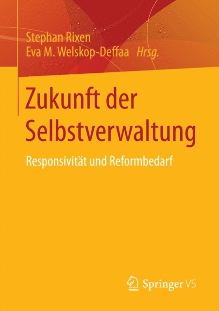 Eva M. Welskop-Deffaa, Stephan Rixen - Zukunft der Selbstverwaltung, E-bok
