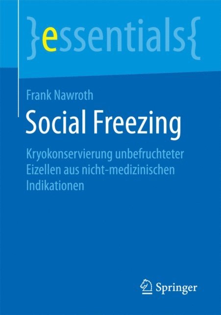 Frank Nawroth - Social Freezing, E-bok