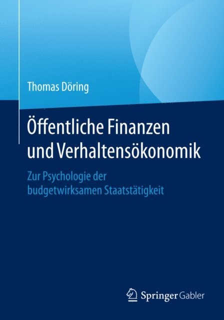 Thomas Doring - Öffentliche Finanzen und Verhaltensökonomik, E-bok