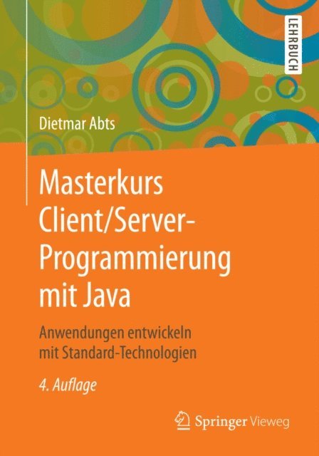 Dietmar Abts - Masterkurs Client/Server-Programmierung mit Java, E-bok