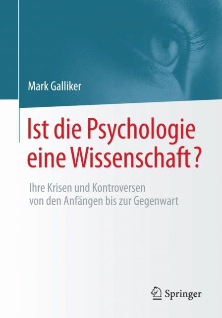 Mark Galliker - Ist die Psychologie eine Wissenschaft?, E-bok