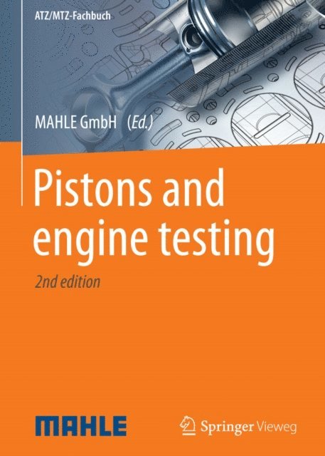 Mahle GmbH - Pistons and engine testing, E-bok