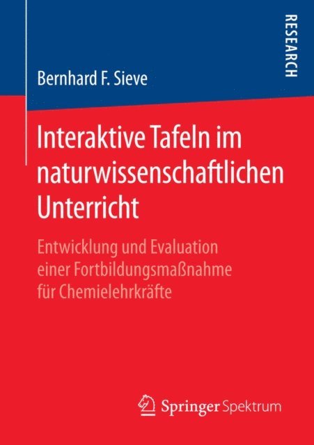 Bernhard F. Sieve - Interaktive Tafeln im naturwissenschaftlichen Unterricht, E-bok