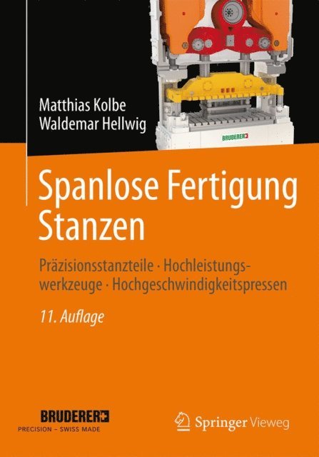 Waldemar Hellwig, Matthias Kolbe - Spanlose Fertigung Stanzen, E-bok