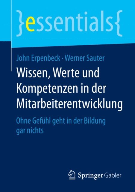 Werner Sauter, John Erpenbeck - Wissen, Werte und Kompetenzen in der Mitarbeiterentwicklung, E-bok