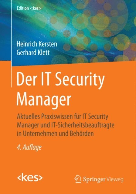 Gerhard Klett, Heinrich Kersten - Der IT Security Manager, E-bok