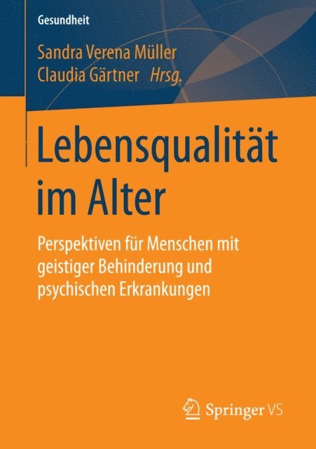 Claudia Gartner, Sandra Verena Muller - Lebensqualität im Alter, E-bok