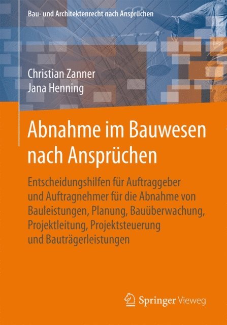 Jana Henning, Christian Zanner - Abnahme im Bauwesen nach Ansprüchen, E-bok
