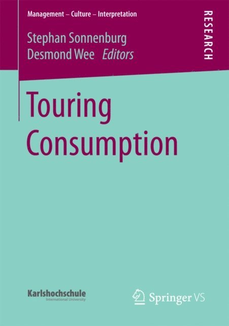 Desmond Wee, Stephan Sonnenburg - Touring Consumption, E-bok