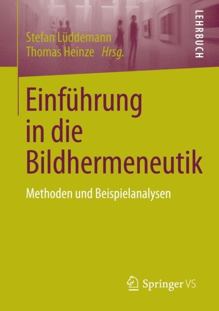 Thomas Heinze, Stefan Luddemann - Einführung in die Bildhermeneutik, E-bok