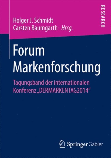 Carsten Baumgarth, Holger J. Schmidt - Forum Markenforschung, E-bok