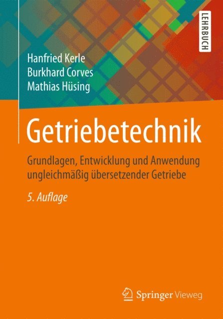 Mathias Husing, Burkhard Corves, Hanfried Kerle - Getriebetechnik, E-bok
