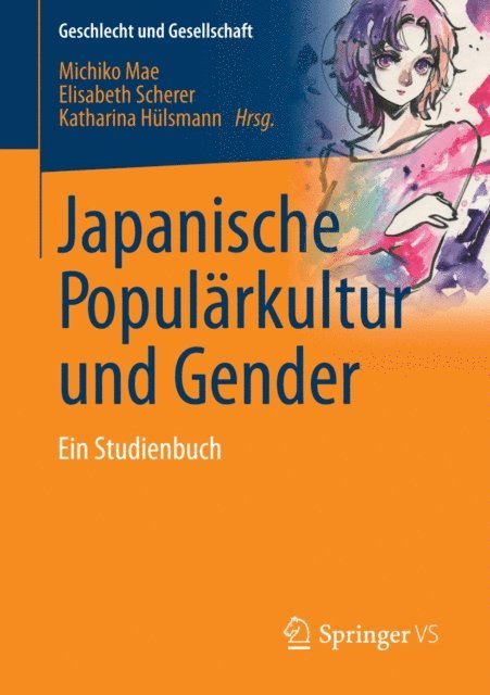 Katharina Hulsmann, Elisabeth Scherer, Michiko Mae - Japanische Populärkultur und Gender, E-bok