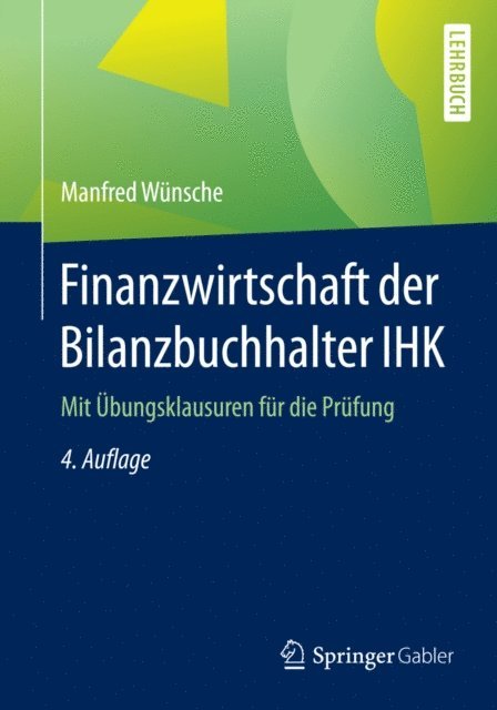 Manfred Wunsche - Finanzwirtschaft der Bilanzbuchhalter IHK, E-bok