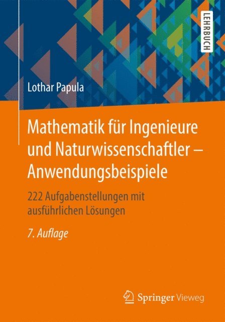 Lothar Papula - Mathematik für Ingenieure und Naturwissenschaftler - Anwendungsbeispiele, E-bok