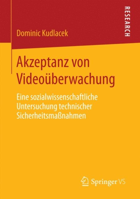Dominic Kudlacek - Akzeptanz von Videoüberwachung, E-bok