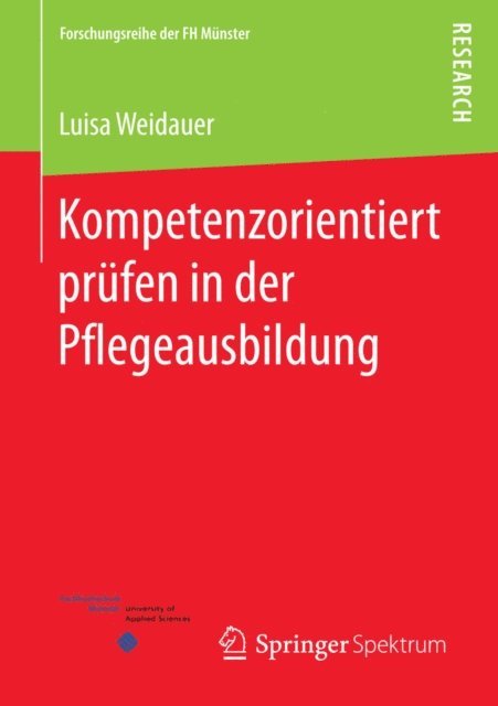 Luisa Weidauer - Kompetenzorientiert prüfen in der Pflegeausbildung, E-bok