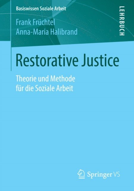 Anna-Maria Halibrand, Frank Fruchtel - Restorative Justice, E-bok