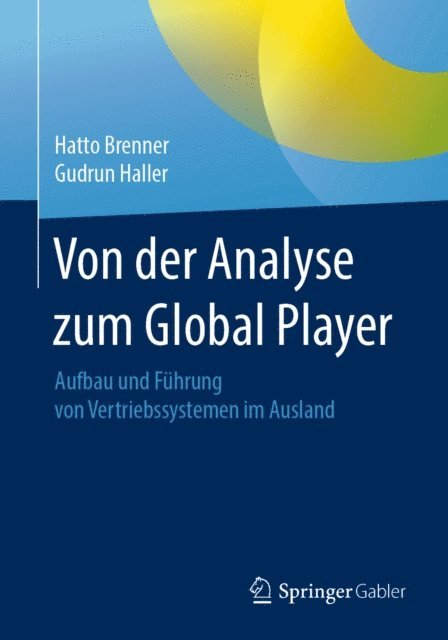 Gudrun Haller, Hatto Brenner - Von der Analyse zum Global Player, E-bok