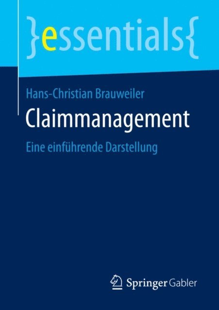 Hans-Christian Brauweiler - Claimmanagement, E-bok
