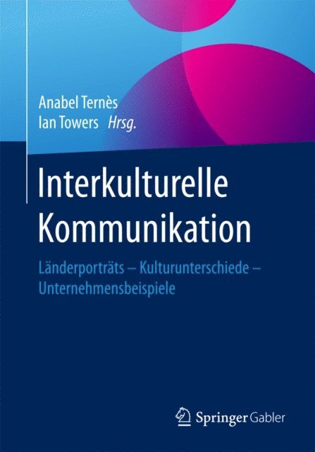 Ian Towers, Anabel Ternes - Interkulturelle Kommunikation, E-bok