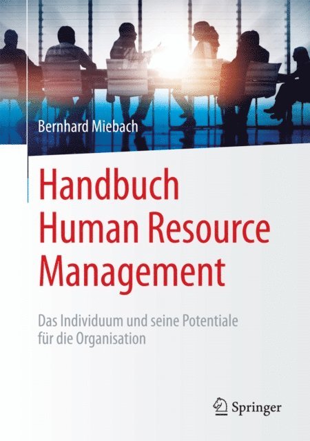 Bernhard Miebach - Handbuch Human Resource Management, E-bok