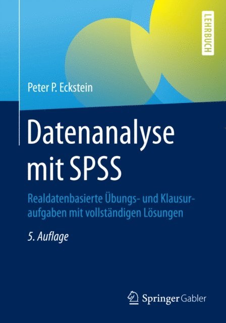 Peter P. Eckstein - Datenanalyse mit SPSS, E-bok