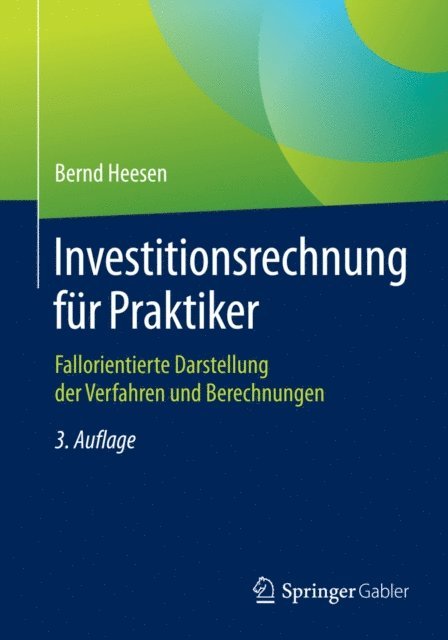 Bernd Heesen - Investitionsrechnung für Praktiker, E-bok