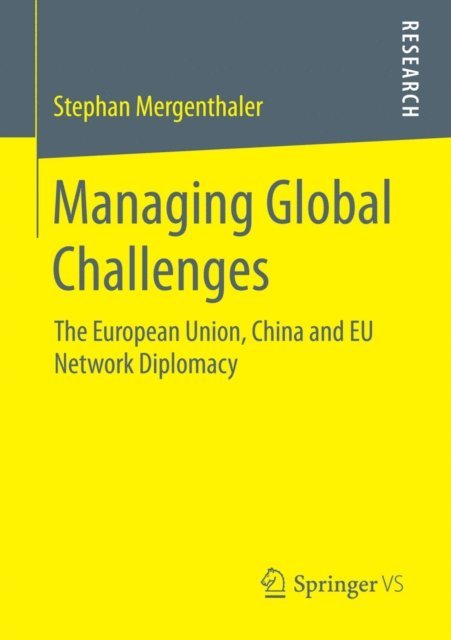 Stephan Mergenthaler - Managing Global Challenges, E-bok