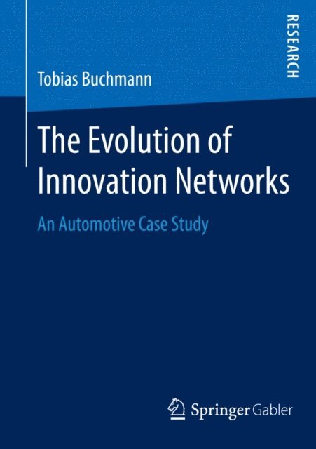 Tobias Buchmann - Evolution of Innovation Networks, E-bok