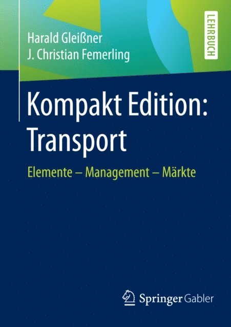 J. Christian Femerling, Harald Gleiner - Kompakt Edition: Transport, E-bok