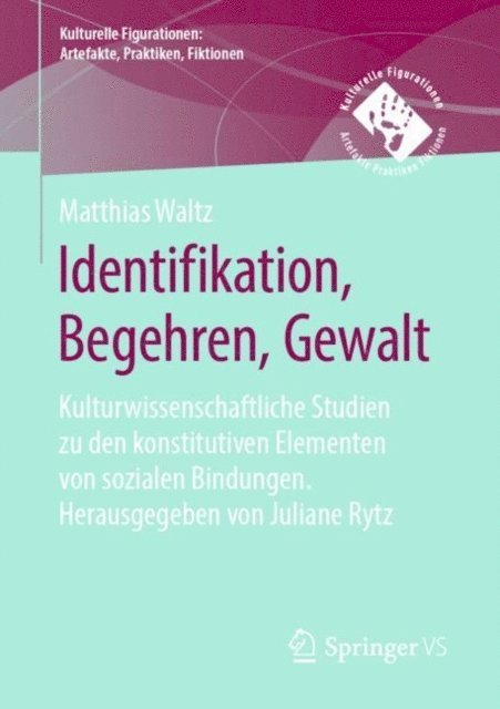 Matthias Waltz, Juliane Rytz - Identifikation, Begehren, Gewalt, E-bok