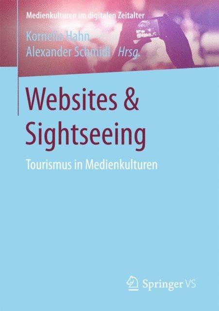 Alexander Schmidl, Kornelia Hahn - Websites & Sightseeing, E-bok