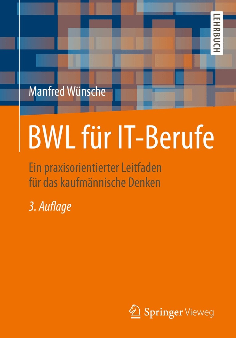 Manfred Wünsche - BWL für IT-Berufe, Häftad