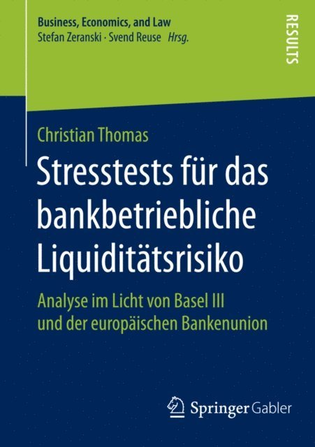 Christian Thomas - Stresstests für das bankbetriebliche Liquiditätsrisiko, E-bok