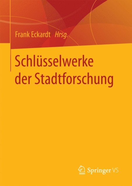 Frank Eckardt - Schlüsselwerke der Stadtforschung, E-bok