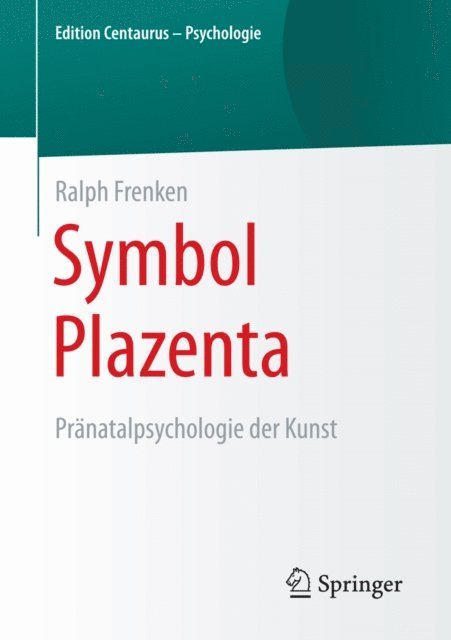 Ralph Frenken - Symbol Plazenta, E-bok