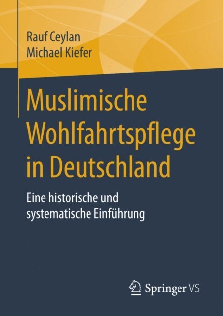 Michael Kiefer, Rauf Ceylan - Muslimische Wohlfahrtspflege in Deutschland, E-bok