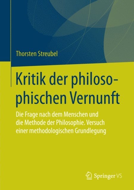 Thorsten Streubel - Kritik der philosophischen Vernunft, E-bok
